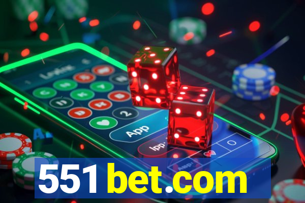 551 bet.com